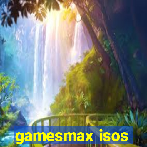 gamesmax isos